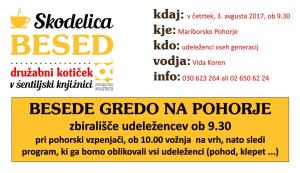 SKODELICA BESED – BESEDE GREDO NA POHORJE